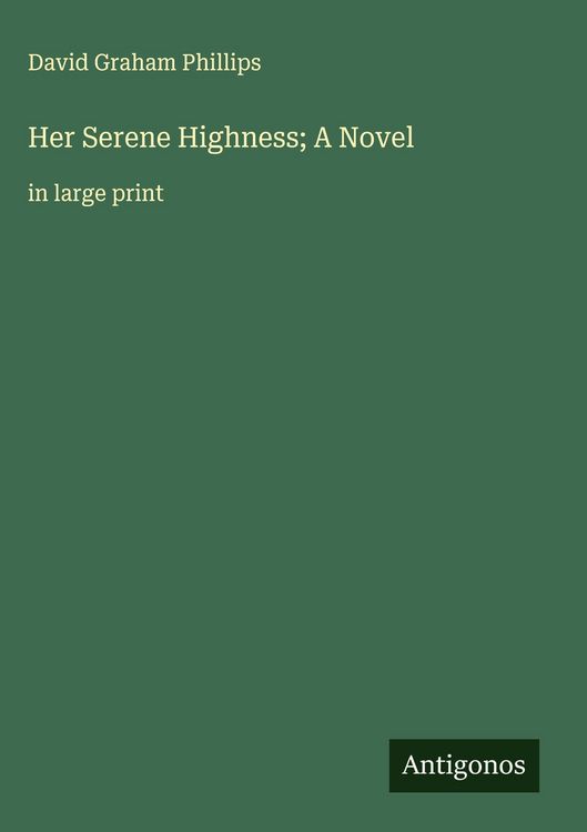 Produktbild: Her Serene Highness; A Novel