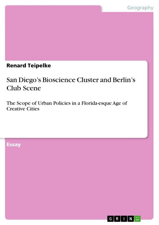 Produktbild: San Diego's Bioscience Cluster and Berlin's Club Scene