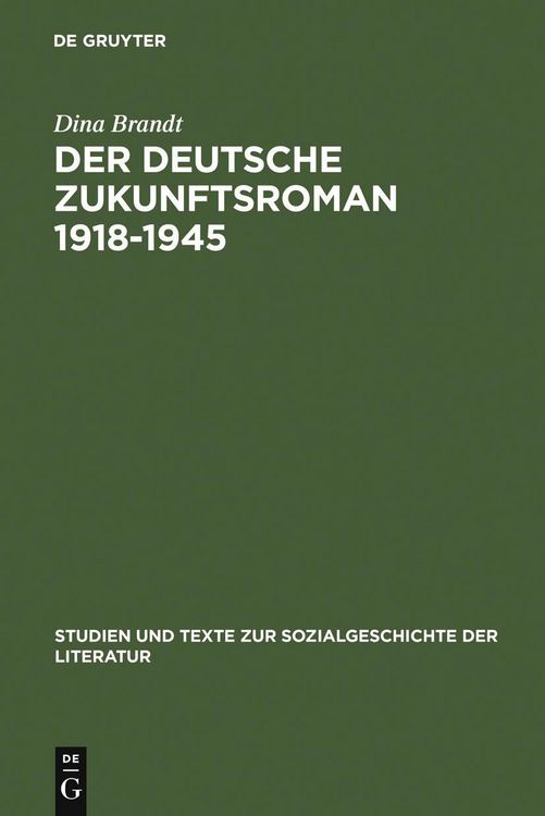 Produktbild: Der deutsche Zukunftsroman 1918-1945