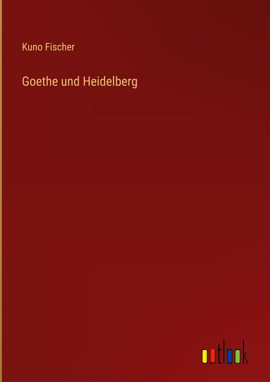 Produktbild: Goethe und Heidelberg
