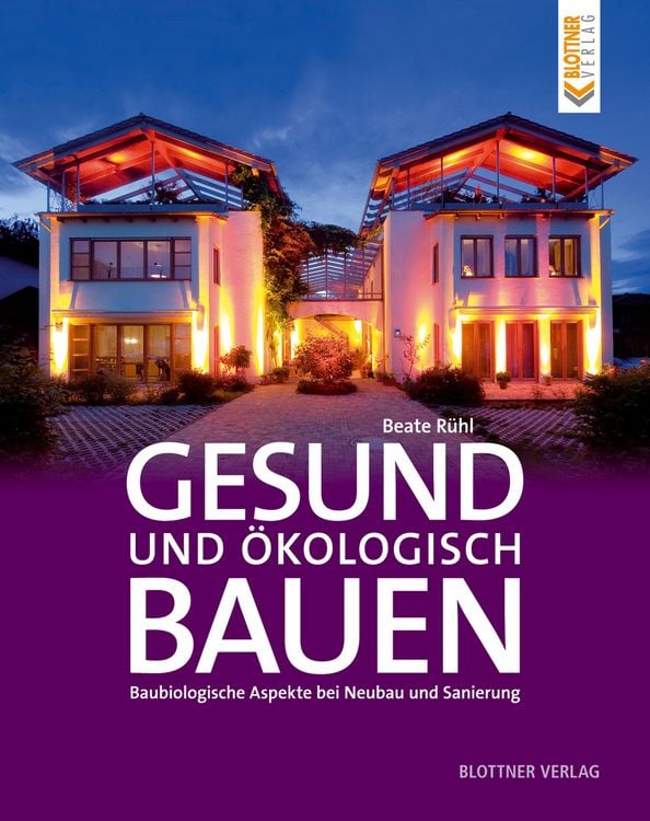 Produktbild: Gesund und &ouml;kologisch Bauen