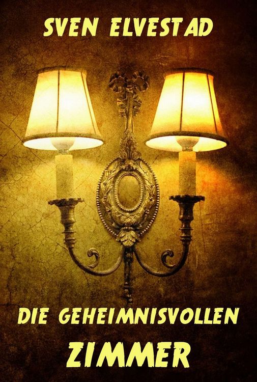 Produktbild: Die geheimnisvollen Zimmer