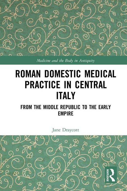 Produktbild: Roman Domestic Medical Practice in Central Italy