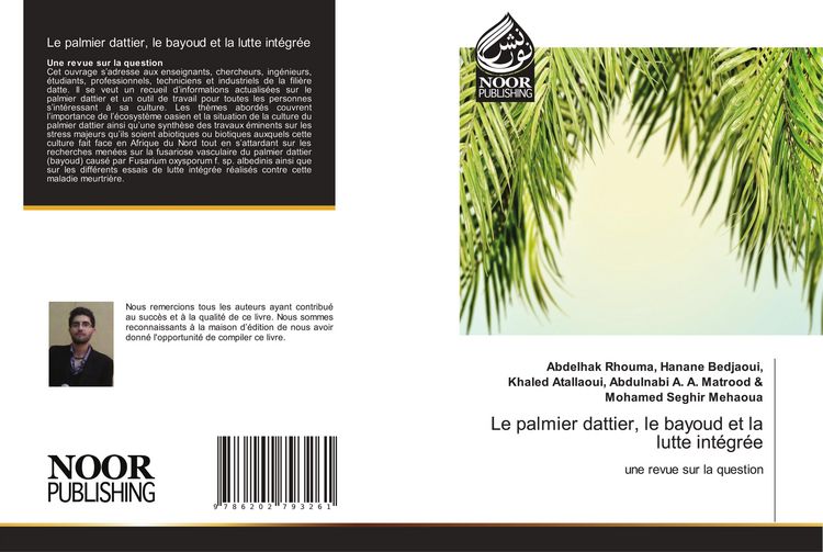 Produktbild: Le palmier dattier, le bayoud et la lutte int&eacute;gr&eacute;e