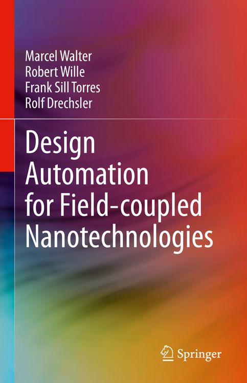 Produktbild: Design Automation for Field-coupled Nanotechnologies