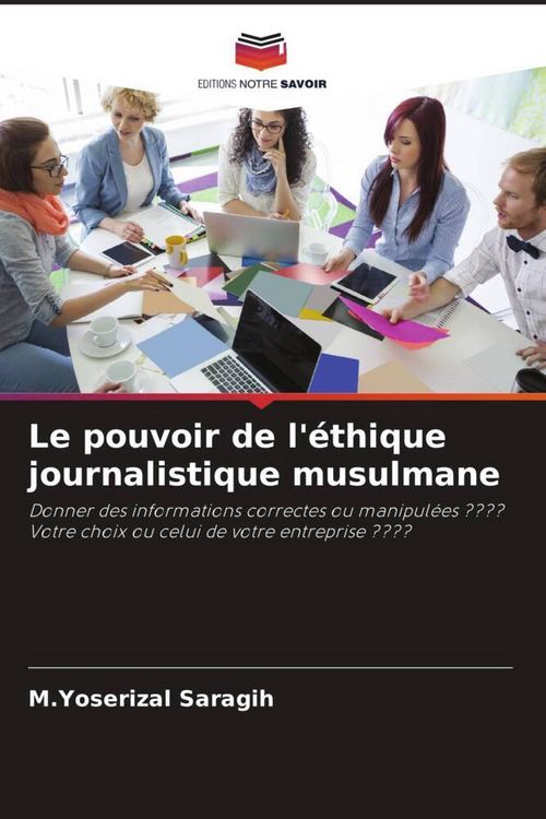 Produktbild: Le pouvoir de l'&eacute;thique journalistique musulmane
