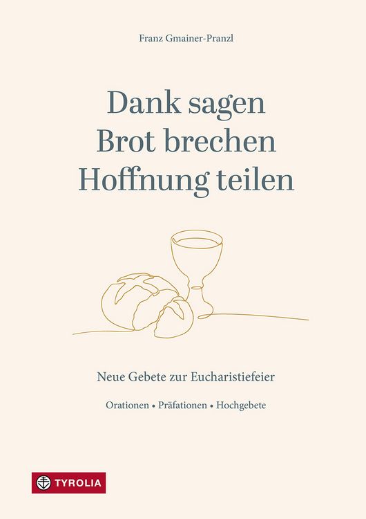 Produktbild: Dank sagen, Brot brechen, Hoffnung teilen