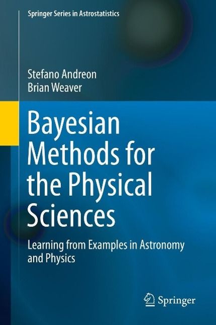 Produktbild: Bayesian Methods for the Physical Sciences