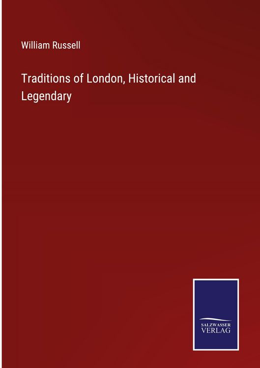 Produktbild: Traditions of London, Historical and Legendary