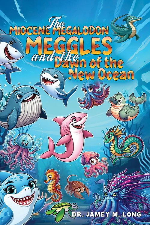 Produktbild: Miocene Megalodon: Meggles and the Dawn of the New Ocean
