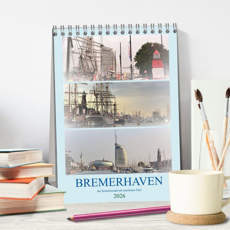 Produktbild: BREMERHAVEN die Seestadt mit maritimen Flair - 2026 (Tischkalender 2026 DIN A5 hoch), CALVENDO Monatskalender
