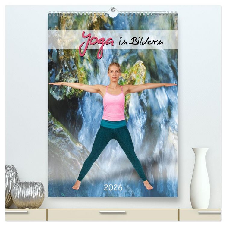 Produktbild: Yoga in Bildern (hochwertiger Premium Wandkalender 2026 DIN A2 hoch), Kunstdruck in Hochglanz