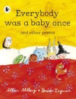 Produktbild: Ahlberg, A: Everybody Was a Baby Once