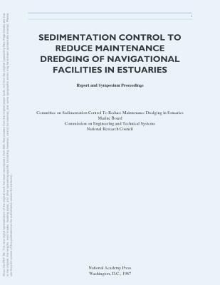 Produktbild: Sedimentation Control to Reduce Maintenance Dredging of Navigational Facilities in Estuaries