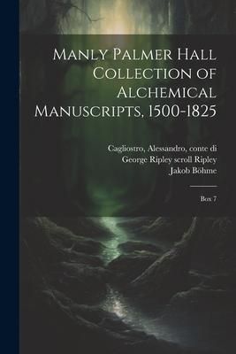 Produktbild: Manly Palmer Hall collection of alchemical manuscripts, 1500-1825: Box 7