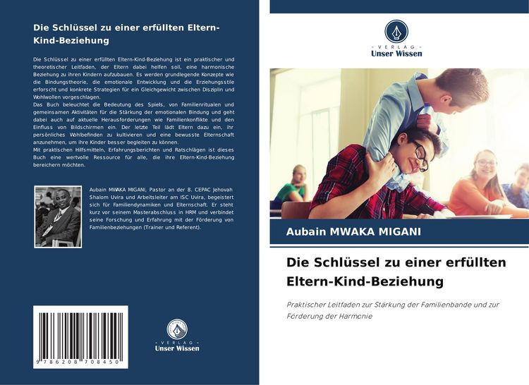 Produktbild: Die Schl&uuml;ssel zu einer erf&uuml;llten Eltern-Kind-Beziehung