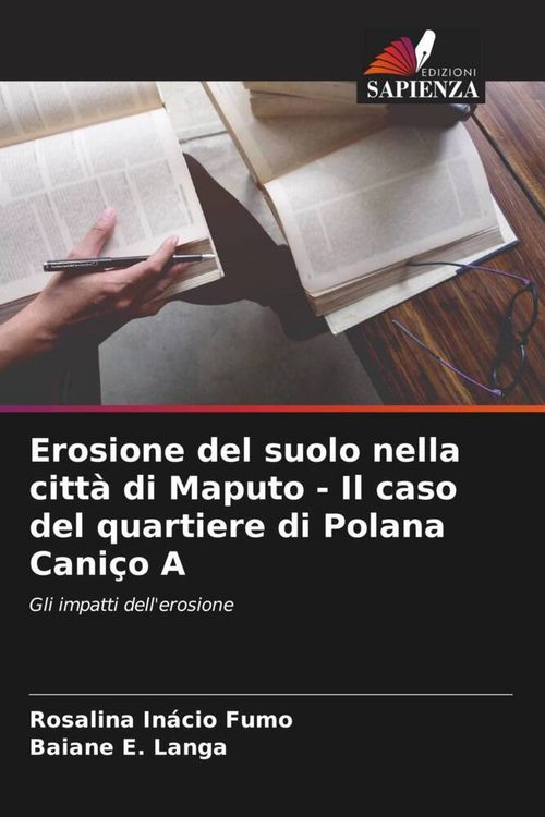 Produktbild: Erosione del suolo nella citt&agrave; di Maputo - Il caso del quartiere di Polana Cani&ccedil;o A