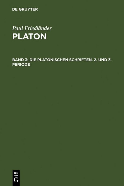 Produktbild: Die platonischen Schriften, 2. und 3. Periode
