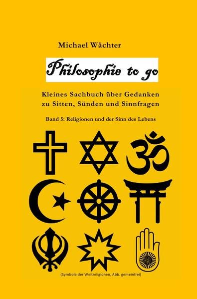 Produktbild: Philosophie to go / Philosophie to go - Band 5: Religione und der Sinn des Lebens