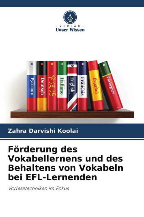 Produktbild: F&ouml;rderung des Vokabellernens und des Behaltens von Vokabeln bei EFL-Lernenden