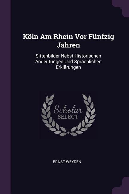 Produktbild: K&ouml;ln Am Rhein Vor F&uuml;nfzig Jahren
