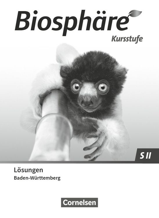 Produktbild: Biosph&auml;re Sekundarstufe II - 2.0 - Baden-W&uuml;rttemberg 2023 - Kursstufe