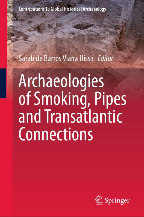 Produktbild: Archaeologies of Smoking, Pipes and Transatlantic Connections