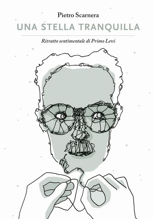 Produktbild: Una stella tranquilla. Ritratto sentimentale di Primo Levi