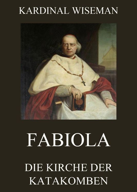 Produktbild: Fabiola - Die Kirche der Katakomben