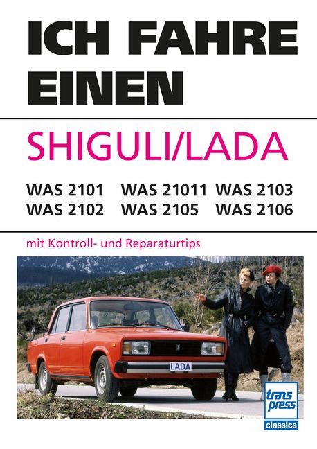Produktbild: Ich fahre einen SHIGULI/LADA