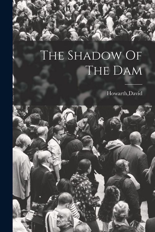 Produktbild: The Shadow Of The Dam