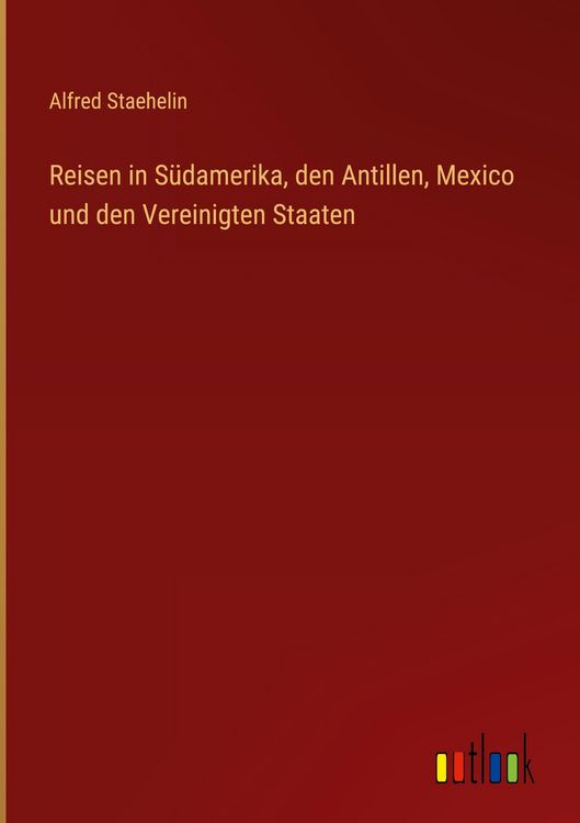 Produktbild: Reisen in S&uuml;damerika, den Antillen, Mexico und den Vereinigten Staaten