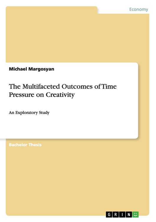 Produktbild: The Multifaceted Outcomes of Time Pressure on Creativity