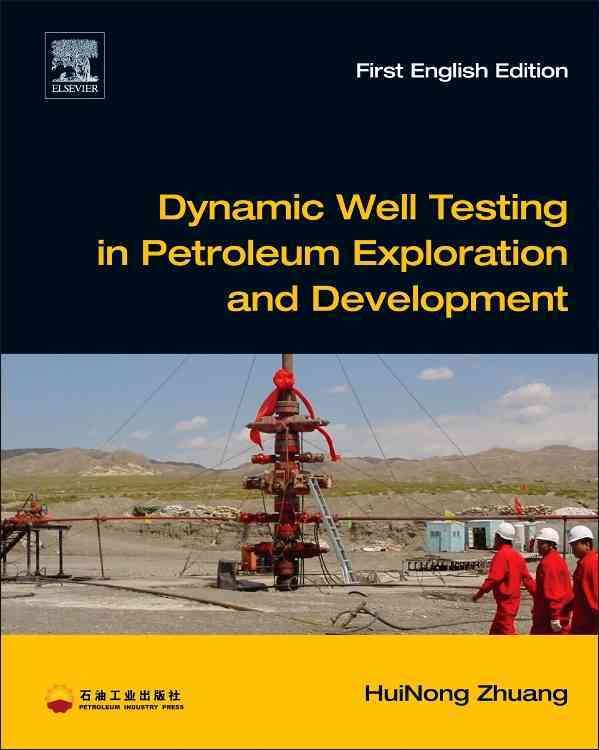 Produktbild: Dynamic Well Testing in Petroleum Exploration and Development