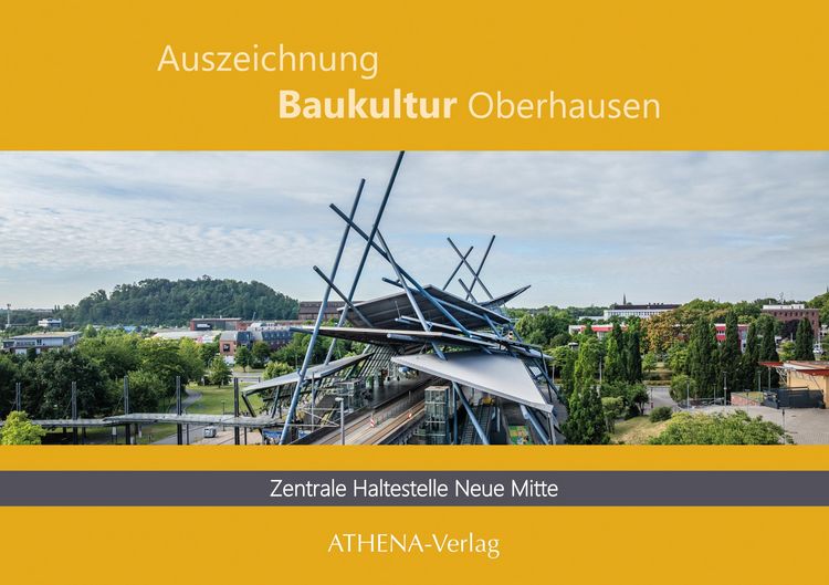 Produktbild: Auszeichnung Baukultur Oberhausen: Zentrale Haltestelle Neue Mitte