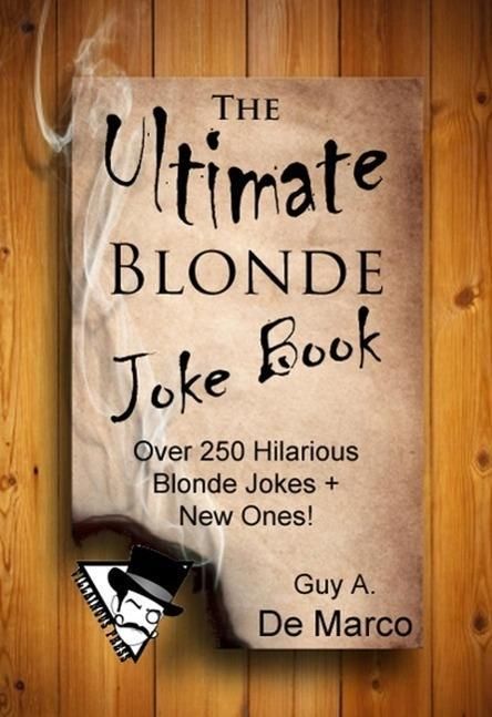 Produktbild: The Ultimate Blonde Joke Book (Ultimate Joke Book, #2)