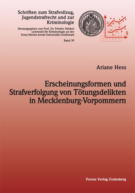 Produktbild: Erscheinungsformen und Strafverfolgung von T&ouml;tungsdelikten in Mecklenburg-Vorpommern