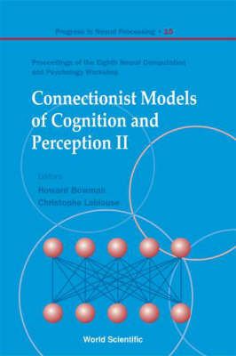 Produktbild: Connectionist Models of Cognition and Perception II - Proceedings of the Eighth Neural Computation and Psychology Workshop