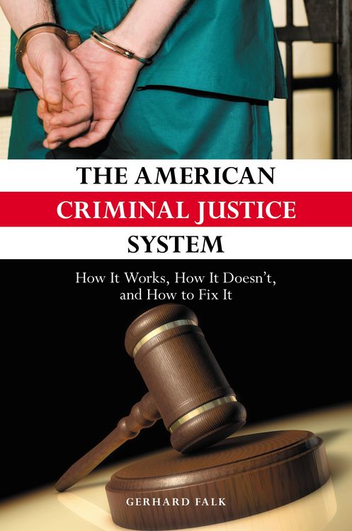 Produktbild: The American Criminal Justice System