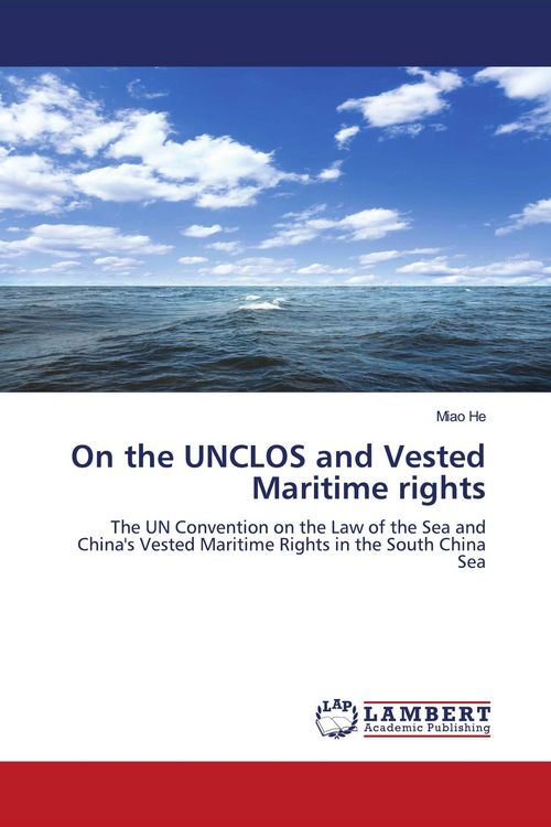 Produktbild: On the UNCLOS and Vested Maritime rights