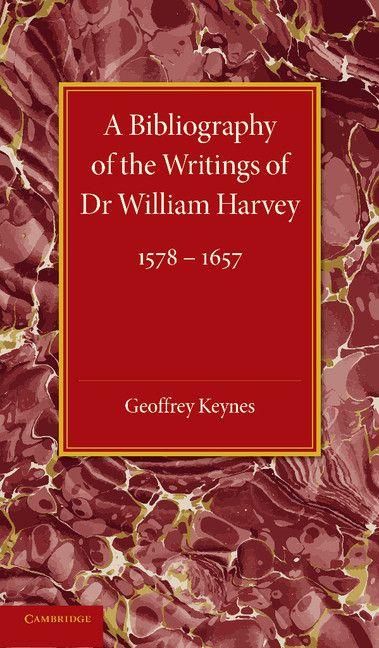 Produktbild: A Bibliography of the Writings of Dr William Harvey