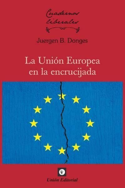 Produktbild: La Uni&oacute;n Europea en la encrucijada