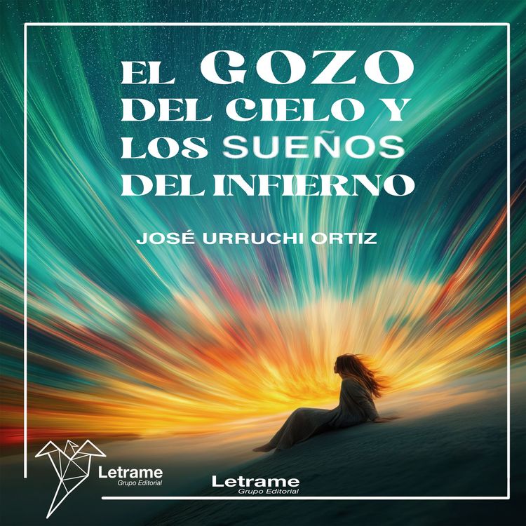 Produktbild: El gozo del cielo y los sue&ntilde;os del infierno