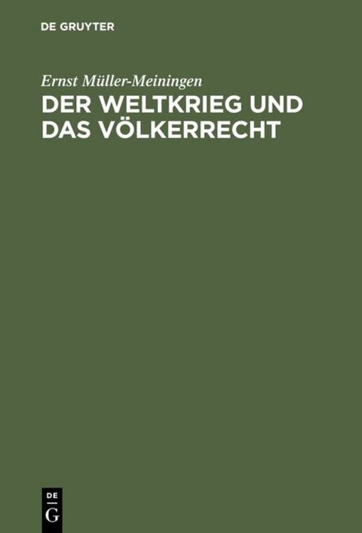 Produktbild: Der Weltkrieg und das V&ouml;lkerrecht