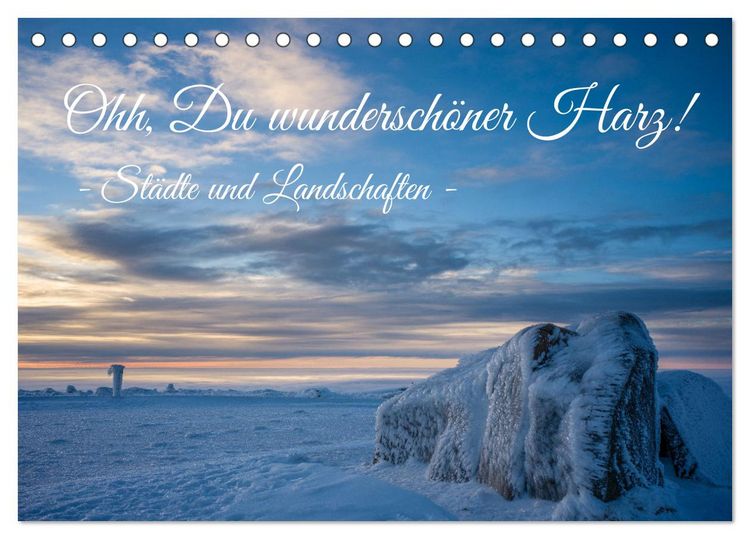 Produktbild: Ohh, Du wundersch&ouml;ner Harz! (Tischkalender 2026 DIN A5 quer), CALVENDO Monatskalender