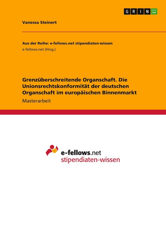 Produktbild: Grenz&uuml;berschreitende Organschaft. Die Unionsrechtskonformit&auml;t der deutschen Organschaft im europ&auml;ischen Binnenmarkt