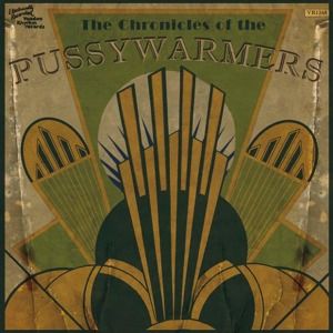 Produktbild: Pussywarmers, T: Chronicles Of...