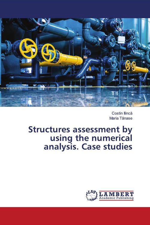 Produktbild: Structures assessment by using the numerical analysis. Case studies