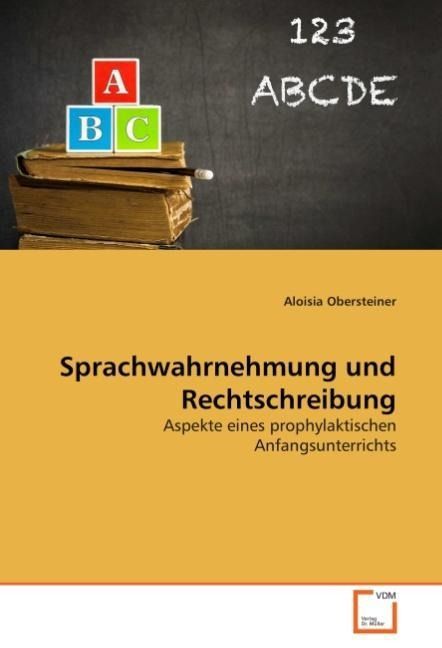Produktbild: Obersteiner, A: Sprachwahrnehmung und Rechtschreibung