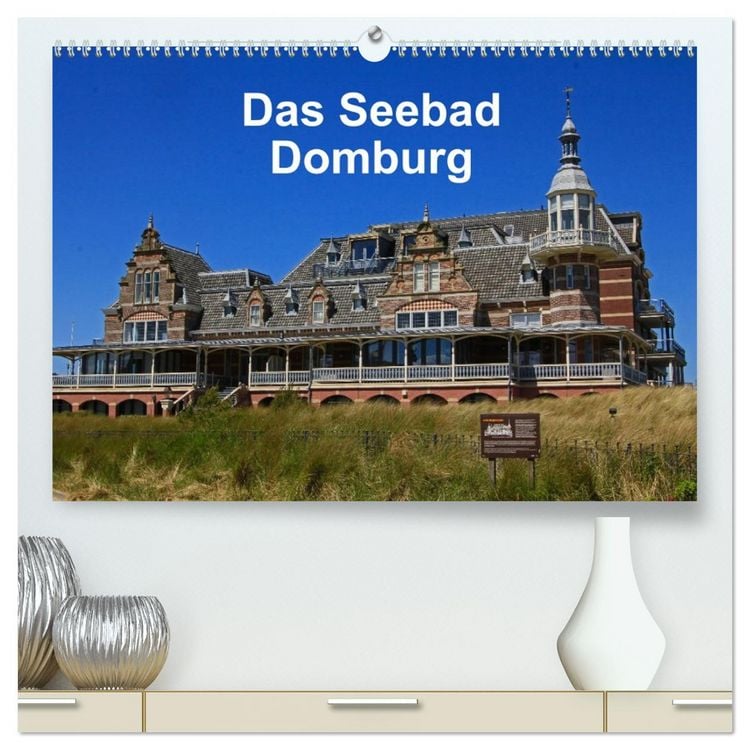 Produktbild: Das Seebad Domburg (hochwertiger Premium Wandkalender 2026 DIN A2 quer), Kunstdruck in Hochglanz